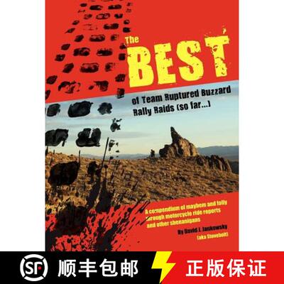 【3-4周达】The Best of Team Ruptured Buzzard Rally Raids (so far...): A compendium of mayhem and foll... [9780615697550]