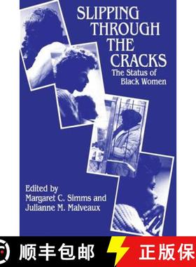 【3-4周达】Slipping Through the Cracks : Status of Black Women [9780887386626]