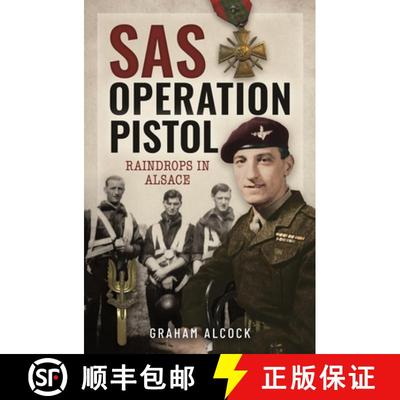 预订 SAS Operation Pistol: Raindrops in Alsace [9781399038010]