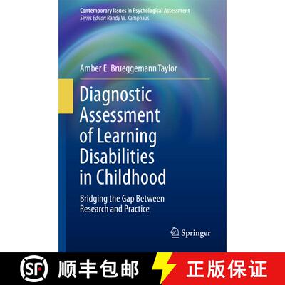 【3-4周达】Diagnostic Assessment of Learning Disabilities in Childhood : Bridging the Gap Between Res... [9781493903344]