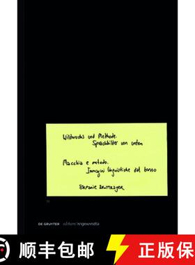【3-4周达】Wildwuchs und Methode / Macchia e metodo – Sprachbilder von unten / Immagini linguistiche... [9783110738490]