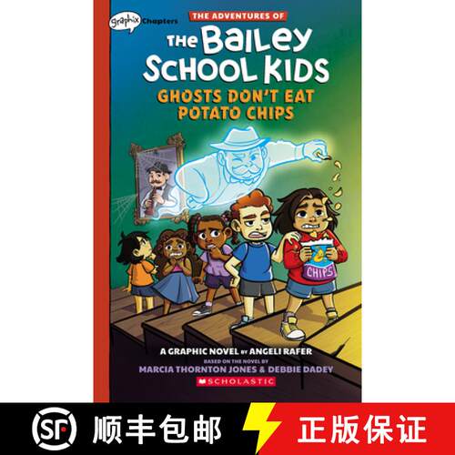 【3-4周达】Ghosts Don't Eat Potato Chips: A Graphix Chapters Book (the Adventures of the Bailey Schoo... [9781338881653]