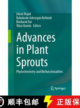 【3-4周达】Advances in Plant Sprouts : Phytochemistry and Biofunctionalities [9783031409158]