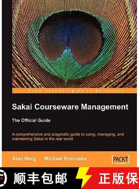 预订 Sakai Courseware Management: The Official Guide: The Official Guide [9781847199409]