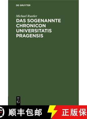 预订 Das Sogenannte Chronicon Universitatis Pragensis [9783112627419]