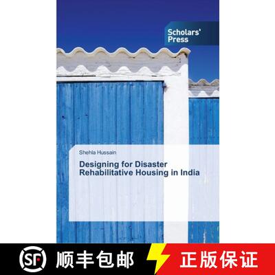 预订 Designing for Disaster Rehabilitative Housing in India [9783639511932]