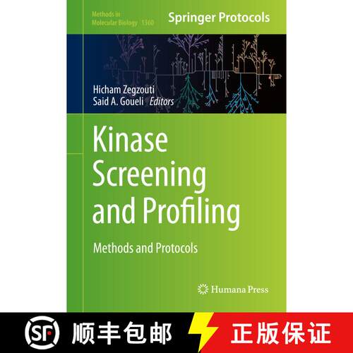 【3-4周达】精装 Kinase Screening and Profiling: Methods and Protocols (1st ed. 2016) [9781493930722]
