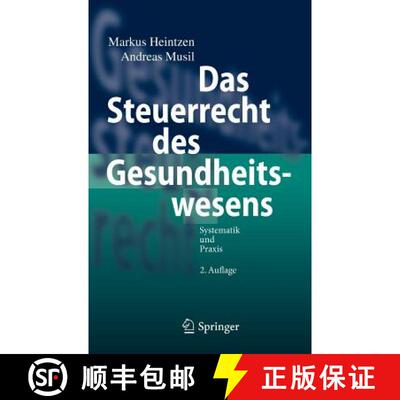 【3-4周达】Das Steuerrecht des Gesundheitswesens : Systematik und Praxis (2. Aufl. 2012) [9783642214264]