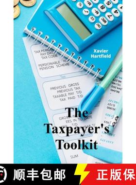 【3-4周达】The Taxpayer's Toolkit: A step-by-step guide for maximizing deductions and credits, includ... [9798348595593]