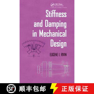 【3-4周达】精装 Stiffness and Damping in Mechanical Design [9780824717223]