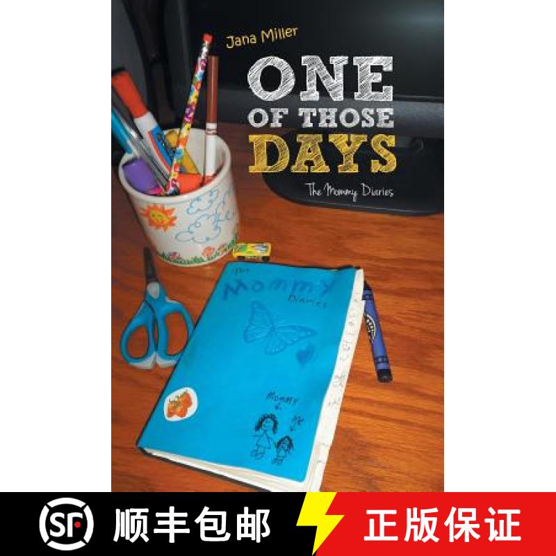 【3-4周达】One of Those Days: The Mommy Diaries [9781490821269]
