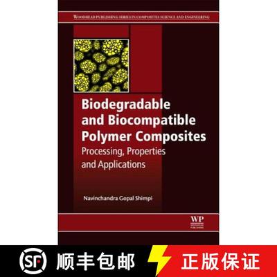 【3-4周达】Biodegradable and Biocompatible Polymer Composites: Processing, Properties and Applications [9780081009703]