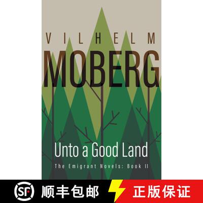 【3-4周达】Unto a Good Land: The Emigrant Novels: Book II [9780873513203]