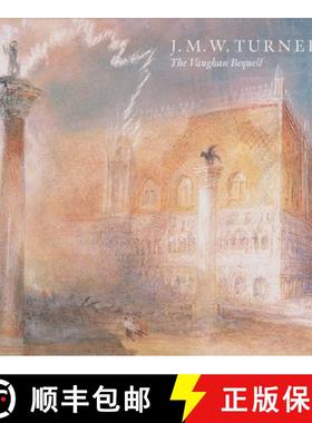 【3-4周达】J.M.W. Turner : The Vaughan Bequest [9781911054092]