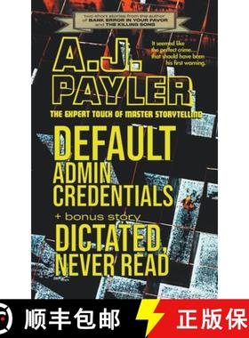预订 Default Admin Credentials plus bonus story Dictated, Never Read [9798224489459]