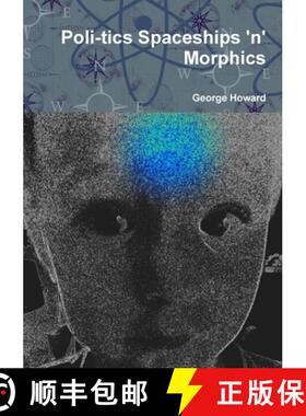 【3-4周达】Poli-tics Spaceships 'n' Morphics [9781291479119]