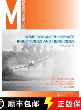 【3-4周达】Some Organophosphate Insecticides and Herbicides [9789283201502]