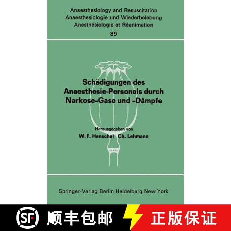【3-4周达】Schädigungen des Anaesthesie-Personals durch Narkose-Gase und -Dämpfe : Bericht über de... [9783540075103]