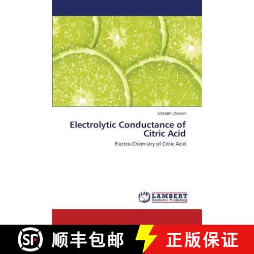 预订 Electrolytic Conductance of Citric Acid [9783659436406]