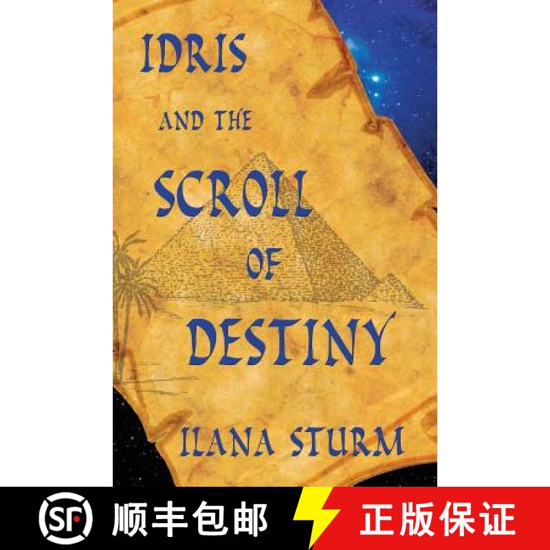 【2-3周达】Idris and the Scroll of Destiny [9781936922826]