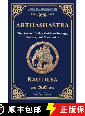 预订 Arthashastra: The Ancient Indian Guide to Strategy, Politics, and Economics [9781804212271]