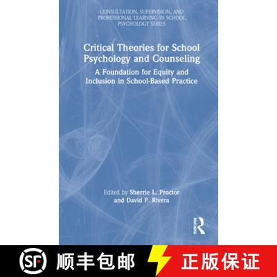 【3-4周达】Critical Theories for School Psychology and Counseling: A Foundation for Equity and Inclus... [9780367405649]