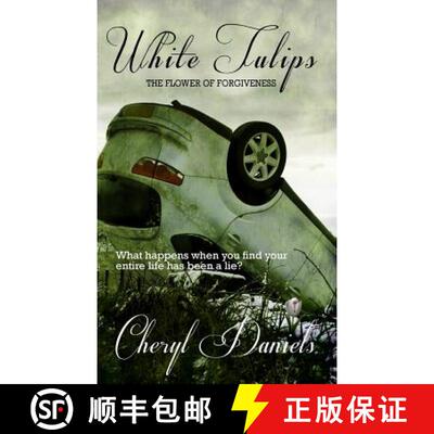 【3-4周达】White Tulips: The Flower of Forgiveness [9780615937274]