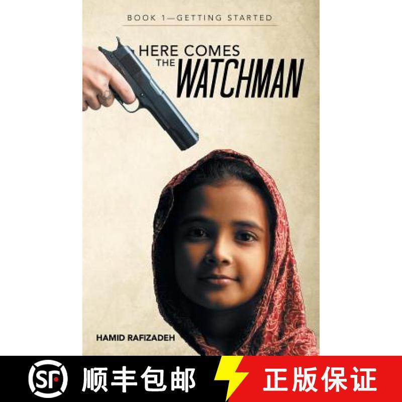 预订 Here Comes the Watchman: Book 1-Getting Started [9781480862357]