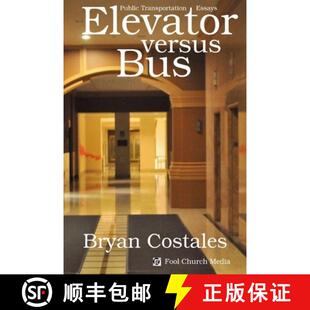 Elevator Versus Essays 9781945232411 Transportation 3周达 Public Bus