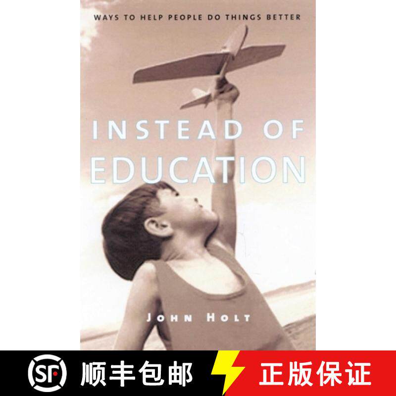 【3-4周达】Instead of Education: Ways to Help People Do Things Better, Second Edition [9781591810094]