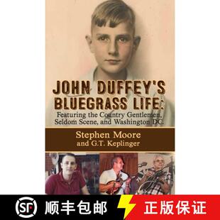 BLUEGRASS SCENE LIFE JOHN AND SELDOM FEATURING WASHINGTO... COUNTRY DUFFEY GENTLEMEN 4周达 9781632638397 THE
