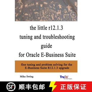 upgrade tuning r12.1.3 The Business Oracle and Suite guide little for 3周达 9781312057500 troubleshooting
