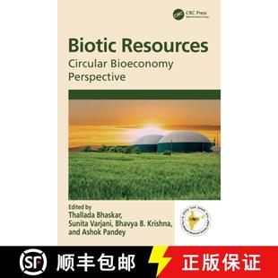 预订 Biotic Resources: Circular Bioeconomy Perspective [9781032371009]