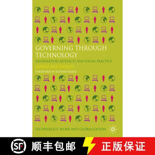 【3-4周达】Governing Through Technology : Information Artefacts and Social Practice (1st ed. 2011) (1... [9781349327898]