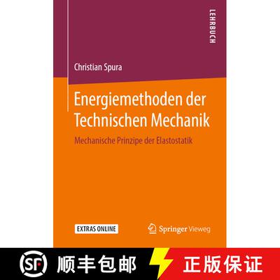 【3-4周达】Energiemethoden der Technischen Mechanik: Mechanische Prinzipe der Elastostatik [9783658295738]