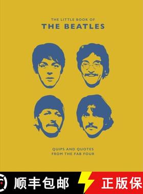 【3-4周达】The Little Guide to the Beatles (Unofficial and Unauthorised): Quips and Quotes from the F... [9781787392557]