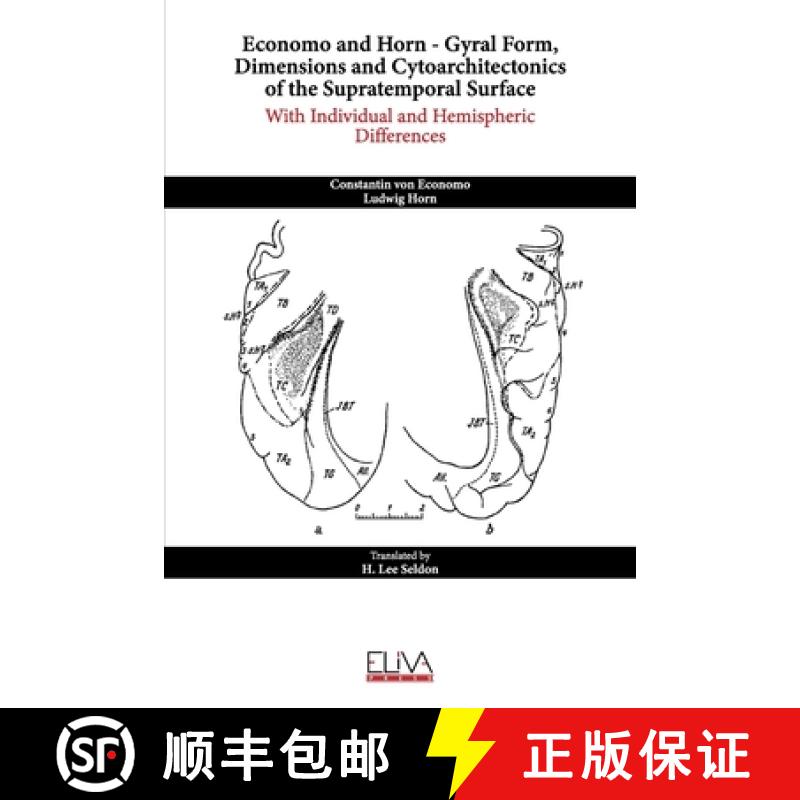 【3-4周达】Economo and Horn - Gyral Form, Dimensions and Cytoarchitectonics of the Supratemporal Surface [9789994987375]