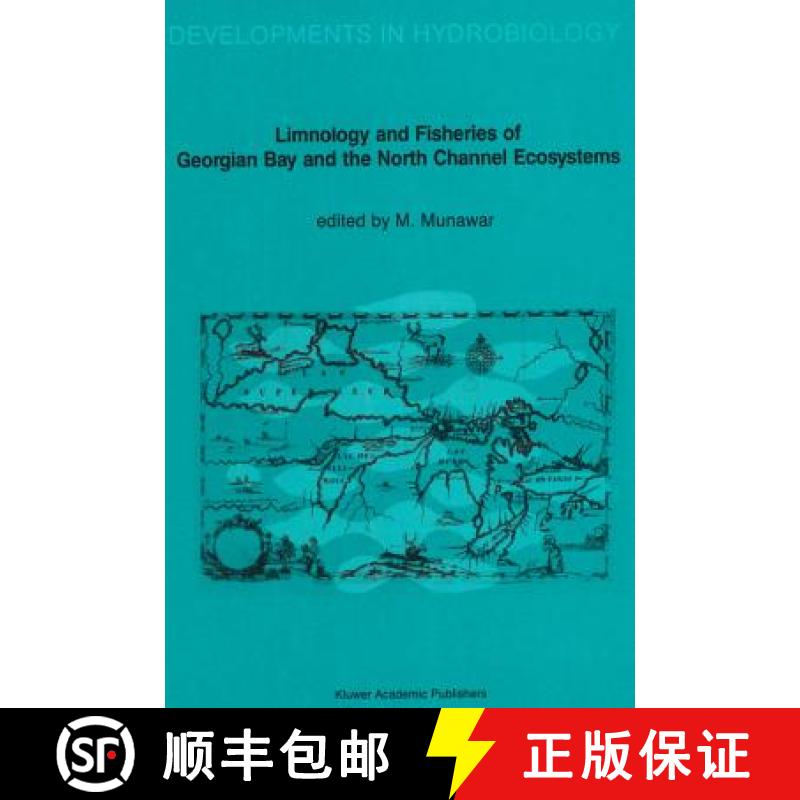 【3-4周达】Limnology and Fisheries of Georgian Bay and the North Channel Ecosystems [9789061936534]