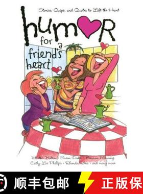【3-4周达】Humor for a Friend's Heart: Stories, Quips, and Quotes to Lift the Heart [9781416533764]
