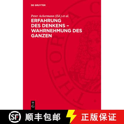 【3-4周达】Erfahrung Des Denkens - Wahrnehmung Des Ganzen: Carl Friedrich Von Weizsäcker ALS Physike... [9783112777787]