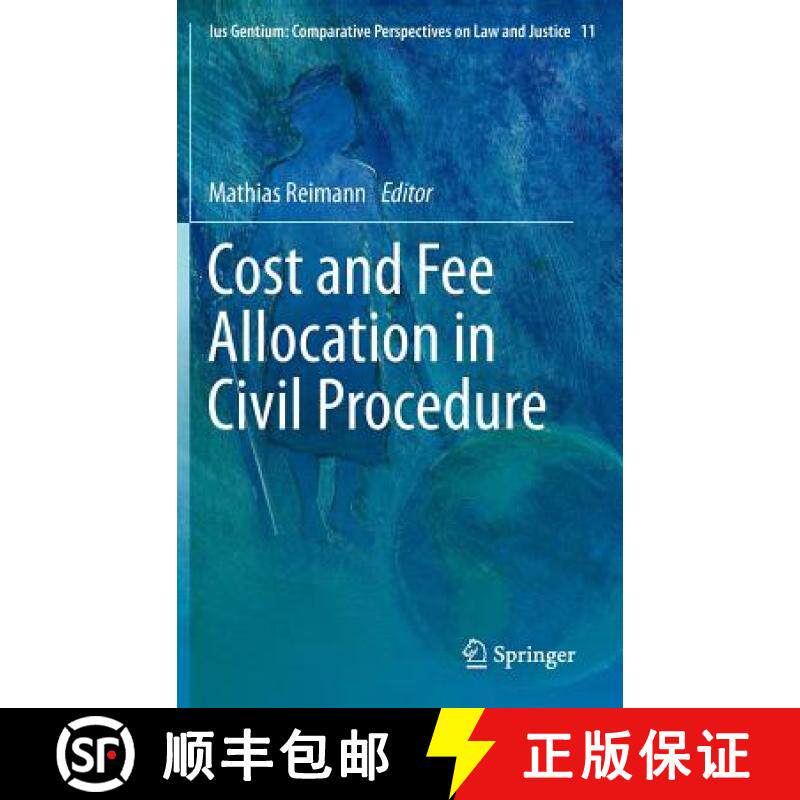 【3-4周达】Cost and Fee Allocation in Civil Procedure : A Comparative Study [9789400722620]