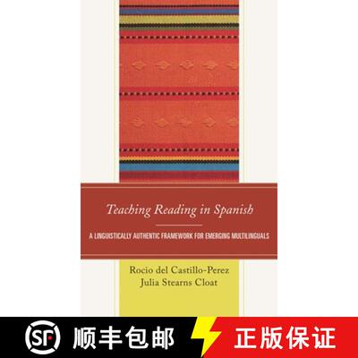 【3-4周达】Teaching Reading in Spanish : A Linguistically Authentic Framework for Emerging Multilinguals [9781475864670]
