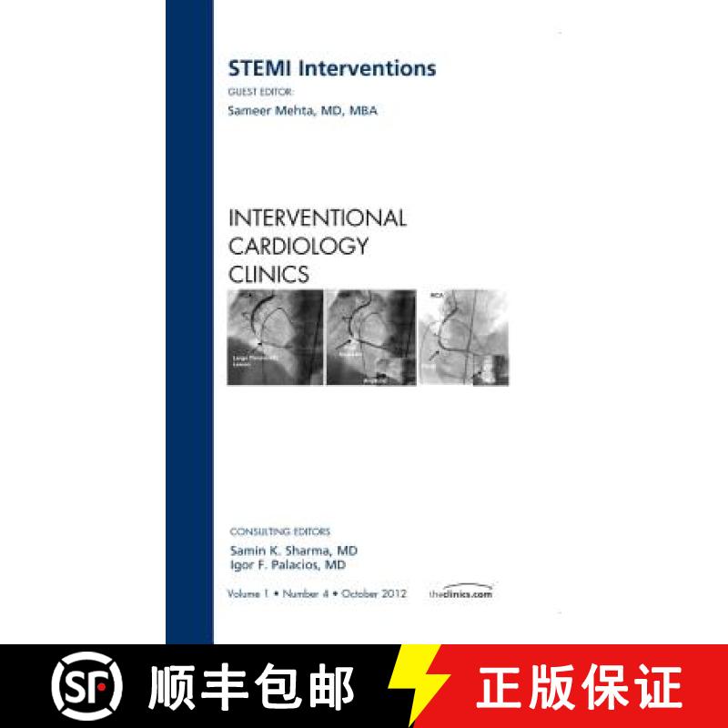 【3-4周达】Stemi Interventions, an Issue of Interventional Cardiology Clinics: Volume 1-4 [9781455748945]