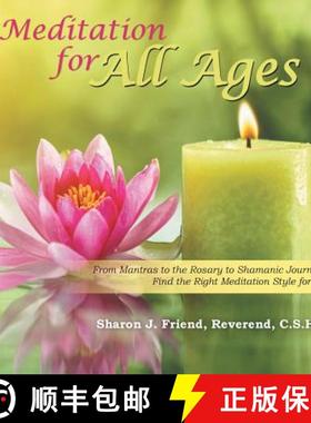 【2-3周达】Meditation for All Ages: From Mantras to the Rosary to Shamanic Journeys, Find the Right M... [9781504378345]