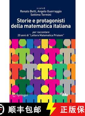 【3-4周达】Storie e protagonisti della matematica italiana : per raccontare 20 anni di Lettera Matema... [9788847027770]