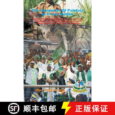 【3-4周达】The Conquests Of Patriots In Every Nation: A Collection Of Fourteen Intriguing Drama Form ... [9789780649111]