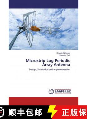 预订 Microstrip Log Periodic Array Antenna [9786139993192]