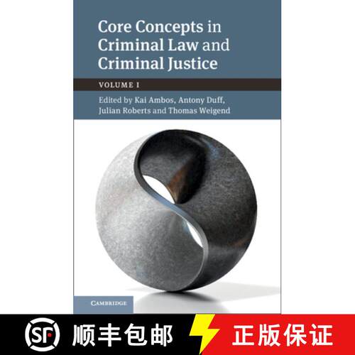 【3-4周达】精装 Core Concepts in Criminal Law and Criminal Justice: Volume 1, Anglo-German Dialogues [9781108483391]