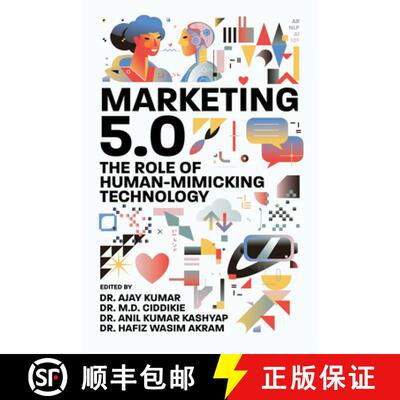 【3-4周达】Marketing 5.0 – The Role of Human–Mimicking Technology [9781837978168]