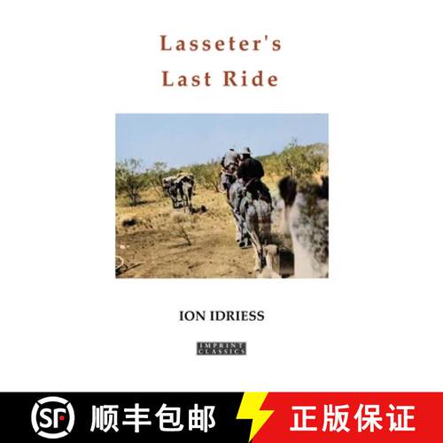 【3-4周达】Lasseter's Last Ride: An Epic in Central Australian Gold Discovery [9781923024748]